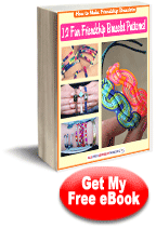 How to Make Friendship Bracelets: 12 Fun Friendship Bracelet Patterns!
